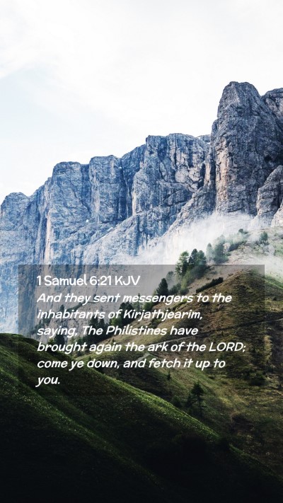 Picture 02 - 1 Samuel 6:21 KJV Mobile Phone Wallpaper - And they sent messengers to the inhabitants of - Mobile Bible Verse Wallpaper