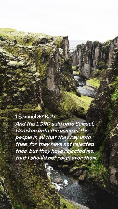 Picture 02 - 1 Samuel 8:7 KJV Mobile Phone Wallpaper - And the LORD said unto Samuel, Hearken unto the - Mobile Bible Verse Wallpaper