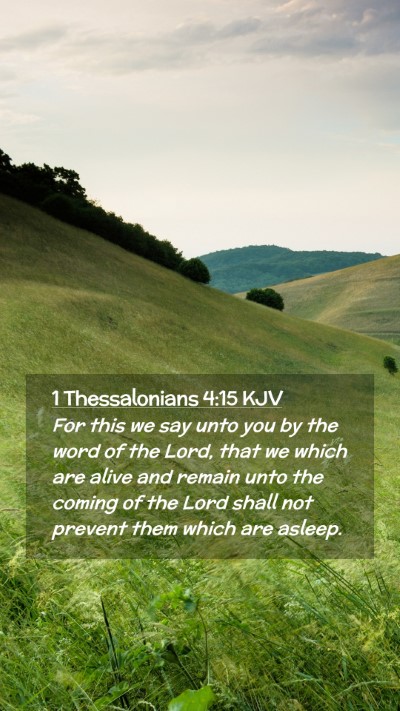 Picture 02 - 1 Thessalonians 4:15 KJV Mobile Phone Wallpaper - For this we say unto you by the word of the Lord, - Mobile Bible Verse Wallpaper