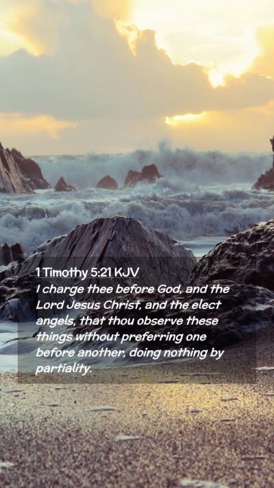 Picture 02 - 1 Timothy 5:21 KJV Mobile Phone Wallpaper - I charge thee before God, and the Lord Jesus - Mobile Bible Verse Wallpaper