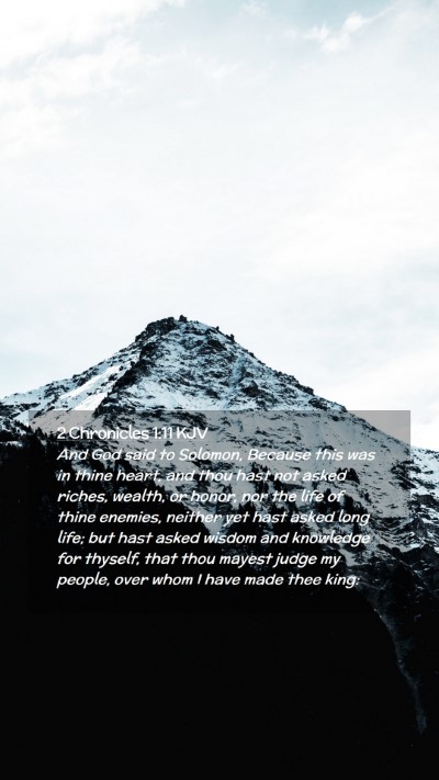 Picture 02 - 2 Chronicles 1:11 KJV Mobile Phone Wallpaper - And God said to Solomon, Because this was in - Mobile Bible Verse Wallpaper