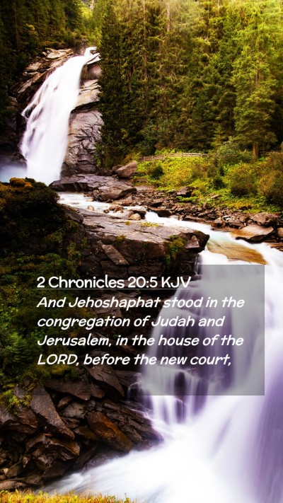 Picture 02 - 2 Chronicles 20:5 KJV Mobile Phone Wallpaper - And Jehoshaphat stood in the congregation of - Mobile Bible Verse Wallpaper