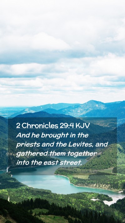 Picture 02 - 2 Chronicles 29:4 KJV Mobile Phone Wallpaper - And he brought in the priests and the Levites, - Mobile Bible Verse Wallpaper