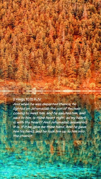 Picture 02 - 2 Kings 10:15 KJV Mobile Phone Wallpaper - And when he was departed thence, he lighted on - Mobile Bible Verse Wallpaper