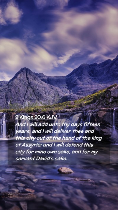 Picture 02 - 2 Kings 20:6 KJV Mobile Phone Wallpaper - And I will add unto thy days fifteen years; and I - Mobile Bible Verse Wallpaper