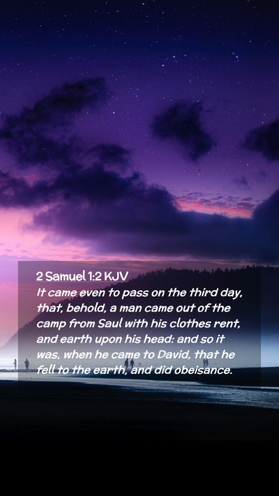 Picture 02 - 2 Samuel 1:2 KJV Mobile Phone Wallpaper - It came even to pass on the third day, that, - Mobile Bible Verse Wallpaper