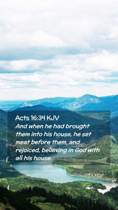 Picture 02 - Acts 16:34 KJV Mobile Phone Wallpaper - And when he had brought them into his house, he - Mobile Bible Verse Wallpaper