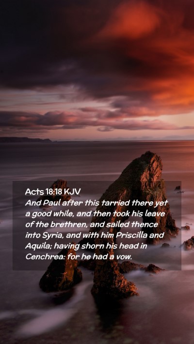 Picture 02 - Acts 18:18 KJV Mobile Phone Wallpaper - And Paul after this tarried there yet a good - Mobile Bible Verse Wallpaper