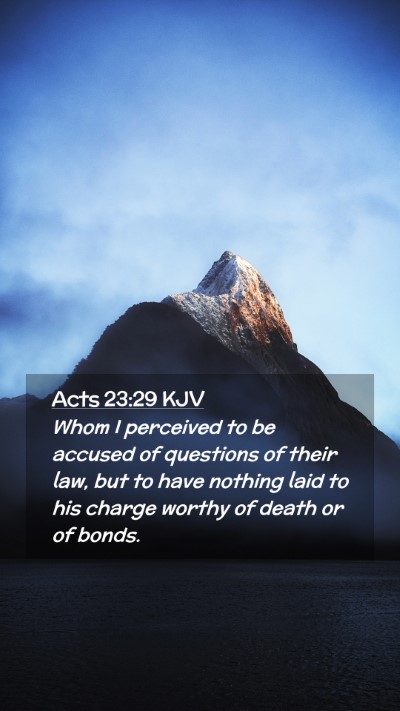 Picture 02 - Acts 23:29 KJV Mobile Phone Wallpaper - Whom I perceived to be accused of questions of - Mobile Bible Verse Wallpaper