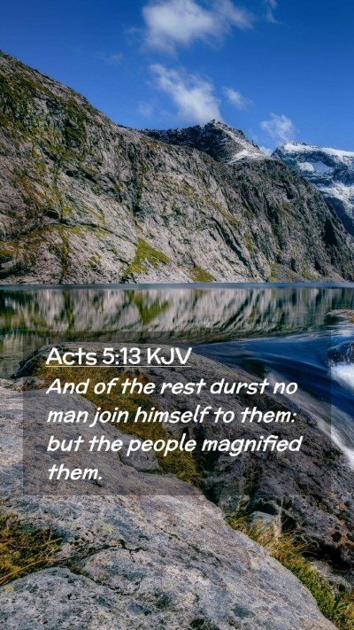 Picture 02 - Acts 5:13 KJV Mobile Phone Wallpaper - And of the rest durst no man join himself to - Mobile Bible Verse Wallpaper