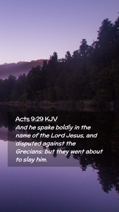 Picture 02 - Acts 9:29 KJV Mobile Phone Wallpaper - And he spake boldly in the name of the Lord - Mobile Bible Verse Wallpaper