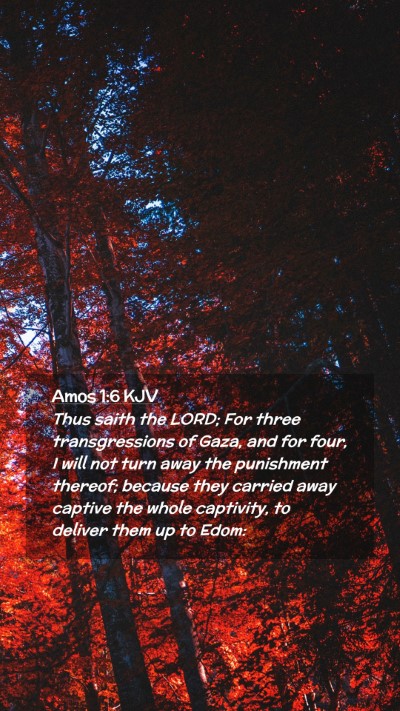 Picture 02 - Amos 1:6 KJV Mobile Phone Wallpaper - Thus saith the LORD; For three transgressions of - Mobile Bible Verse Wallpaper