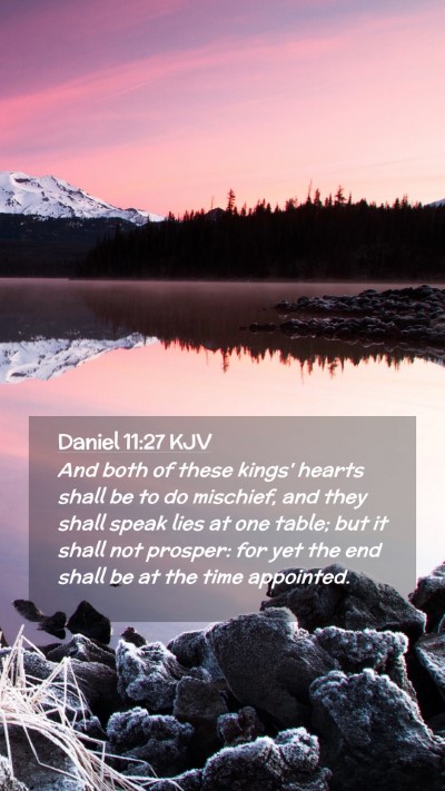 Picture 02 - Daniel 11:27 KJV Mobile Phone Wallpaper - And both of these kings' hearts shall be to do - Mobile Bible Verse Wallpaper