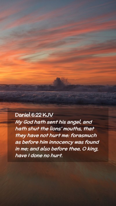 Picture 02 - Daniel 6:22 KJV Mobile Phone Wallpaper - My God hath sent his angel, and hath shut the - Mobile Bible Verse Wallpaper