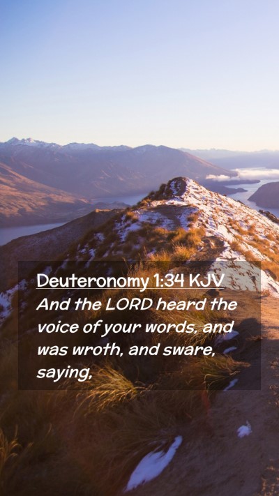 Picture 02 - Deuteronomy 1:34 KJV Mobile Phone Wallpaper - And the LORD heard the voice of your words, and - Mobile Bible Verse Wallpaper