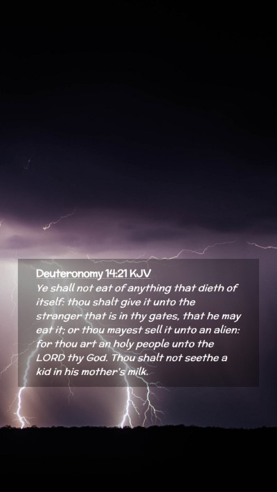 Picture 02 - Deuteronomy 14:21 KJV Mobile Phone Wallpaper - Ye shall not eat of anything that dieth of - Mobile Bible Verse Wallpaper