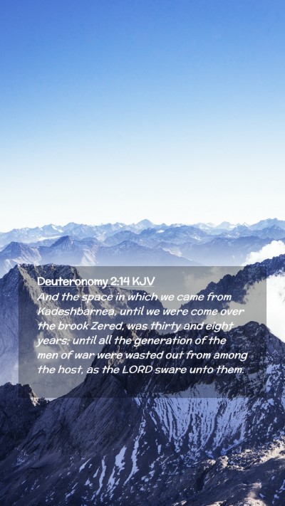 Picture 02 - Deuteronomy 2:14 KJV Mobile Phone Wallpaper - And the space in which we came from Kadeshbarnea, - Mobile Bible Verse Wallpaper