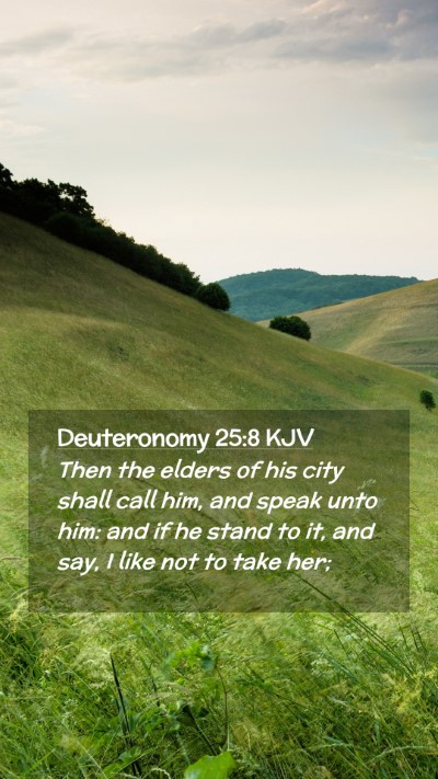 Picture 02 - Deuteronomy 25:8 KJV Mobile Phone Wallpaper - Then the elders of his city shall call him, and - Mobile Bible Verse Wallpaper