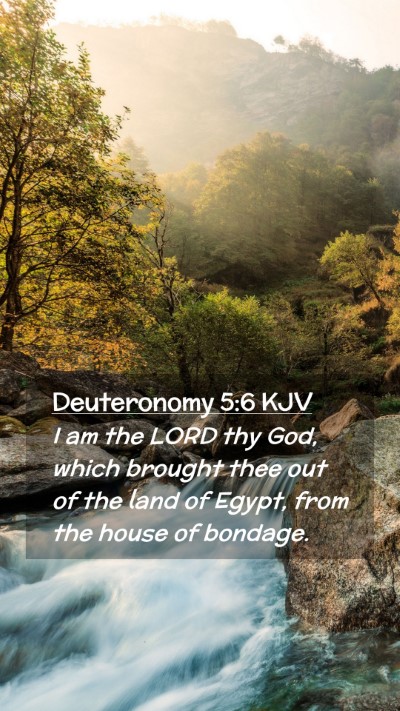 Picture 02 - Deuteronomy 5:6 KJV Mobile Phone Wallpaper - I am the LORD thy God, which brought thee out of - Mobile Bible Verse Wallpaper