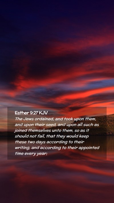 Picture 02 - Esther 9:27 KJV Mobile Phone Wallpaper - The Jews ordained, and took upon them, and upon - Mobile Bible Verse Wallpaper