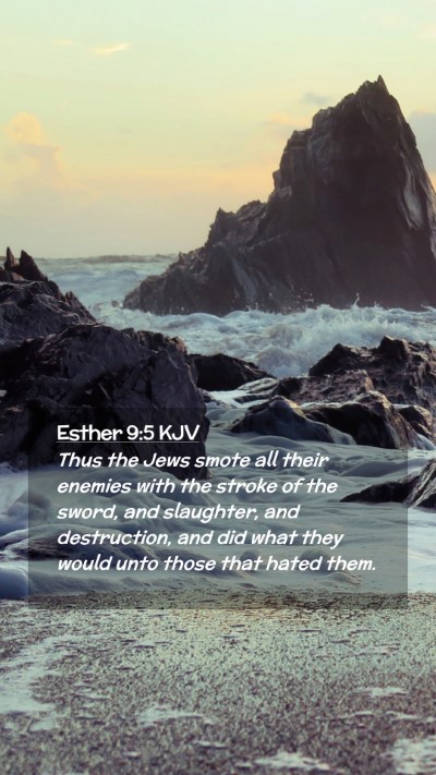 Picture 02 - Esther 9:5 KJV Mobile Phone Wallpaper - Thus the Jews smote all their enemies with the - Mobile Bible Verse Wallpaper