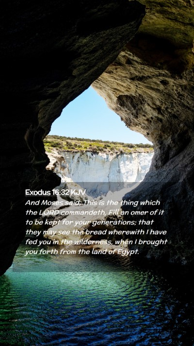 Picture 02 - Exodus 16:32 KJV Mobile Phone Wallpaper - And Moses said, This is the thing which the LORD - Mobile Bible Verse Wallpaper