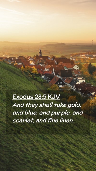Picture 02 - Exodus 28:5 KJV Mobile Phone Wallpaper - And they shall take gold, and blue, and purple, - Mobile Bible Verse Wallpaper
