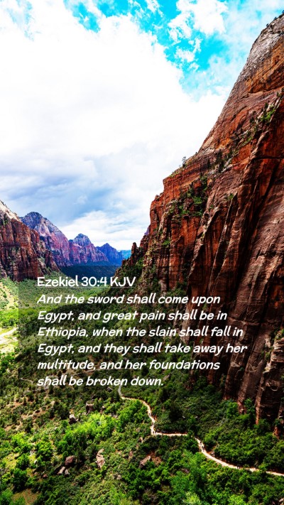Picture 02 - Ezekiel 30:4 KJV Mobile Phone Wallpaper - And the sword shall come upon Egypt, and great - Mobile Bible Verse Wallpaper