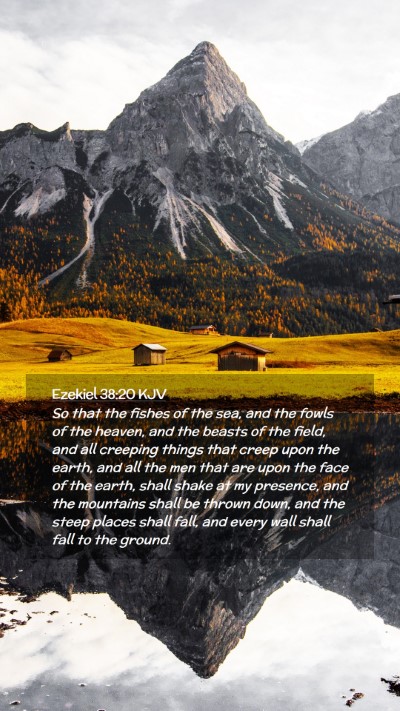 Picture 02 - Ezekiel 38:20 KJV Mobile Phone Wallpaper - So that the fishes of the sea, and the fowls of - Mobile Bible Verse Wallpaper