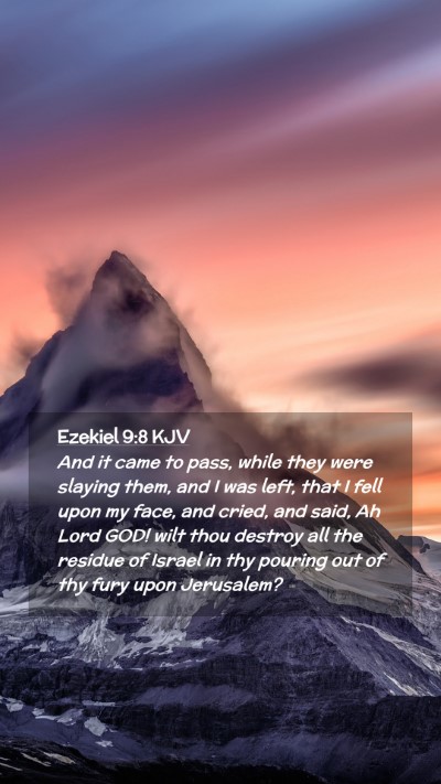 Picture 02 - Ezekiel 9:8 KJV Mobile Phone Wallpaper - And it came to pass, while they were slaying - Mobile Bible Verse Wallpaper