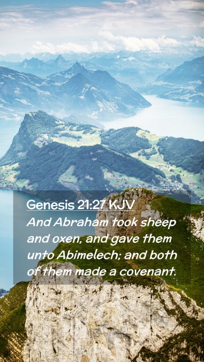 Picture 02 - Genesis 21:27 KJV Mobile Phone Wallpaper - And Abraham took sheep and oxen, and gave them - Mobile Bible Verse Wallpaper