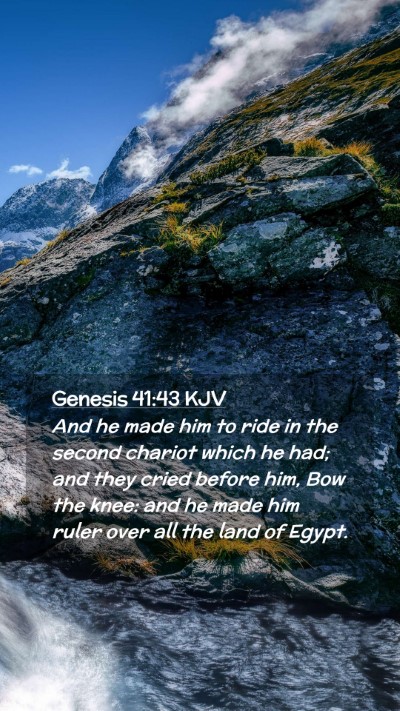 Picture 02 - Genesis 41:43 KJV Mobile Phone Wallpaper - And he made him to ride in the second chariot - Mobile Bible Verse Wallpaper