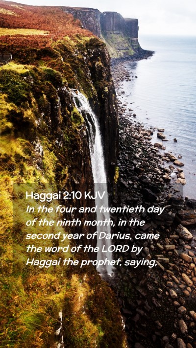 Picture 02 - Haggai 2:10 KJV Mobile Phone Wallpaper - In the four and twentieth day of the ninth month, - Mobile Bible Verse Wallpaper