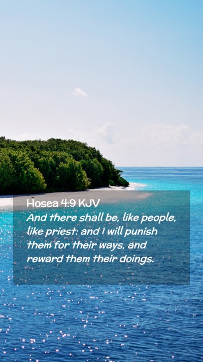 Picture 02 - Hosea 4:9 KJV Mobile Phone Wallpaper - And there shall be, like people, like priest: and - Mobile Bible Verse Wallpaper