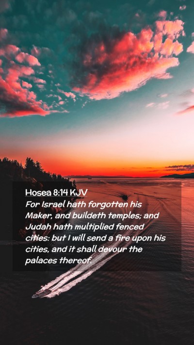 Picture 02 - Hosea 8:14 KJV Mobile Phone Wallpaper - For Israel hath forgotten his Maker, and buildeth - Mobile Bible Verse Wallpaper