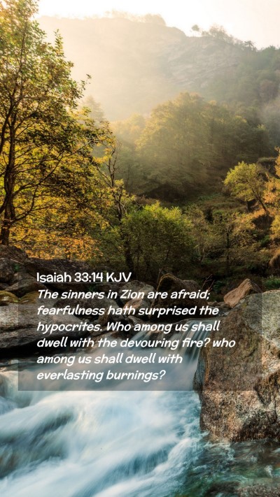 Picture 02 - Isaiah 33:14 KJV Mobile Phone Wallpaper - The sinners in Zion are afraid; fearfulness hath - Mobile Bible Verse Wallpaper