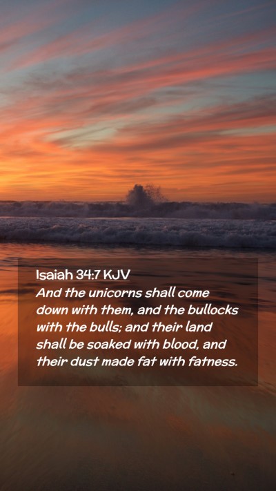 Picture 02 - Isaiah 34:7 KJV Mobile Phone Wallpaper - And the unicorns shall come down with them, and - Mobile Bible Verse Wallpaper