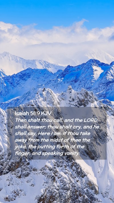 Picture 02 - Isaiah 58:9 KJV Mobile Phone Wallpaper - Then shalt thou call, and the LORD shall answer; - Mobile Bible Verse Wallpaper