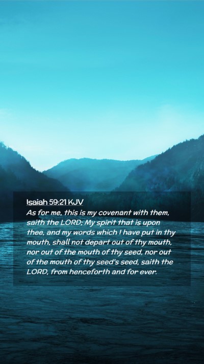 Picture 02 - Isaiah 59:21 KJV Mobile Phone Wallpaper - As for me, this is my covenant with them, saith - Mobile Bible Verse Wallpaper