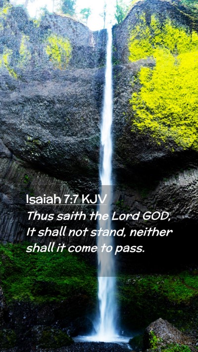 Picture 02 - Isaiah 7:7 KJV Mobile Phone Wallpaper - Thus saith the Lord GOD, It shall not stand, - Mobile Bible Verse Wallpaper
