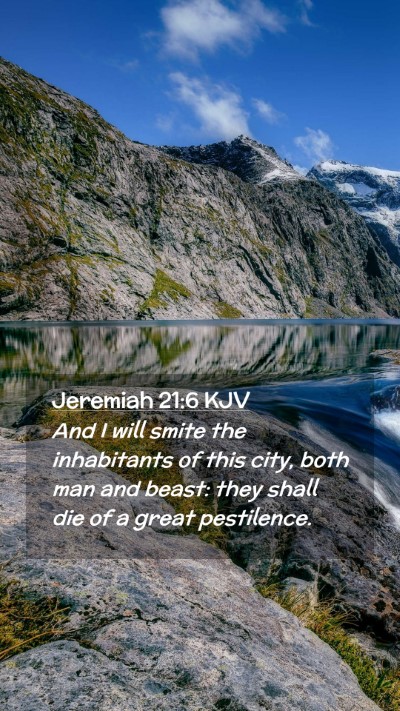 Picture 02 - Jeremiah 21:6 KJV Mobile Phone Wallpaper - And I will smite the inhabitants of this city, - Mobile Bible Verse Wallpaper