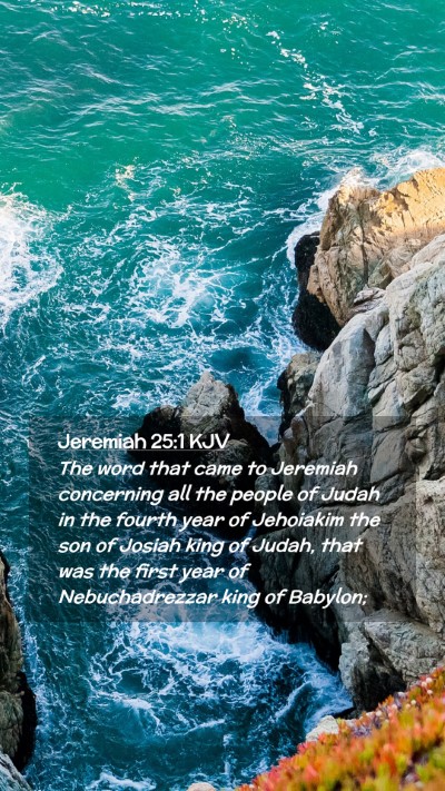 Picture 02 - Jeremiah 25:1 KJV Mobile Phone Wallpaper - The word that came to Jeremiah concerning all the - Mobile Bible Verse Wallpaper