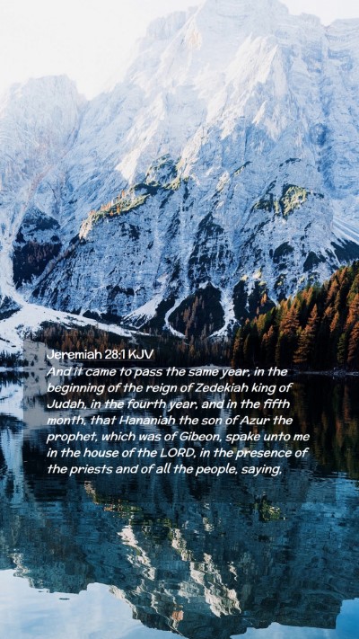 Picture 02 - Jeremiah 28:1 KJV Mobile Phone Wallpaper - And it came to pass the same year, in the - Mobile Bible Verse Wallpaper