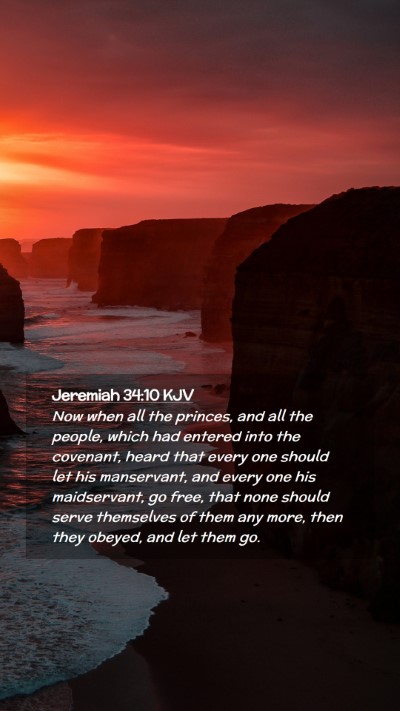 Picture 02 - Jeremiah 34:10 KJV Mobile Phone Wallpaper - Now when all the princes, and all the people, - Mobile Bible Verse Wallpaper
