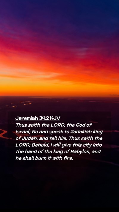 Picture 02 - Jeremiah 34:2 KJV Mobile Phone Wallpaper - Thus saith the LORD, the God of Israel; Go and - Mobile Bible Verse Wallpaper