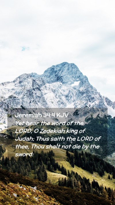 Picture 02 - Jeremiah 34:4 KJV Mobile Phone Wallpaper - Yet hear the word of the LORD, O Zedekiah king of - Mobile Bible Verse Wallpaper