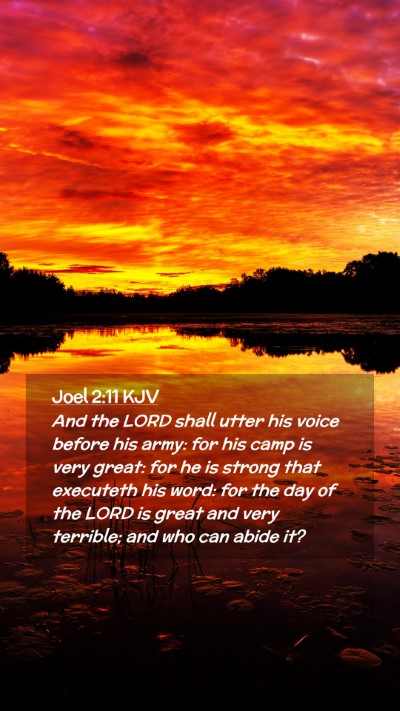 Picture 02 - Joel 2:11 KJV Mobile Phone Wallpaper - And the LORD shall utter his voice before his - Mobile Bible Verse Wallpaper