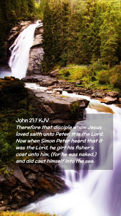 Picture 02 - John 21:7 KJV Mobile Phone Wallpaper - Therefore that disciple whom Jesus loved saith - Mobile Bible Verse Wallpaper