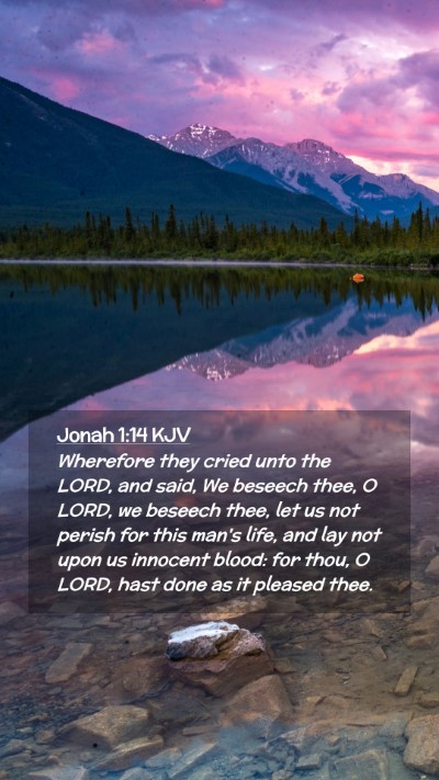 Picture 02 - Jonah 1:14 KJV Mobile Phone Wallpaper - Wherefore they cried unto the LORD, and said, We - Mobile Bible Verse Wallpaper