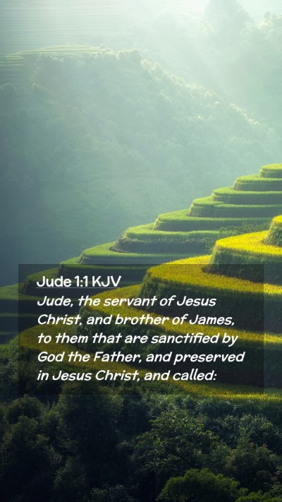 Picture 02 - Jude 1:1 KJV Mobile Phone Wallpaper - Jude, the servant of Jesus Christ, and brother of - Mobile Bible Verse Wallpaper